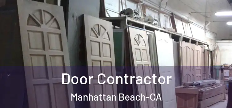  Door Contractor Manhattan Beach-CA