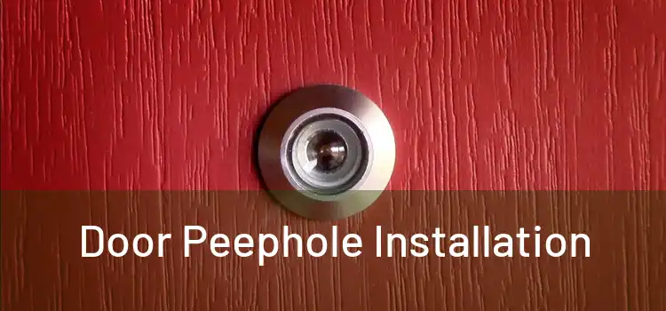  Door Peephole Installation 